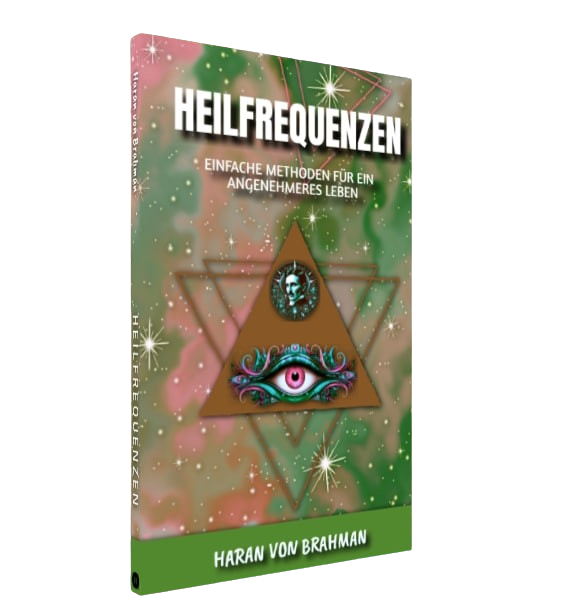 eBook Heilfrequenzen – Einfache Methoden für ein angenehmeres Leben